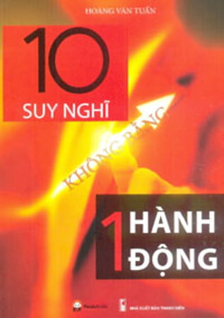 Fahasa - 10 suy nghĩ không bằng 1 hành động
