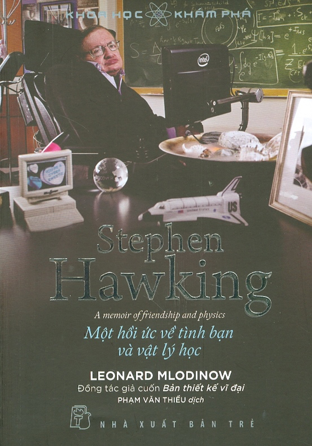 Khoa Học Khám Phá - Stephen Hawking - Một  Hồi Ức Về Tình Bạn Và Vật Lý Học