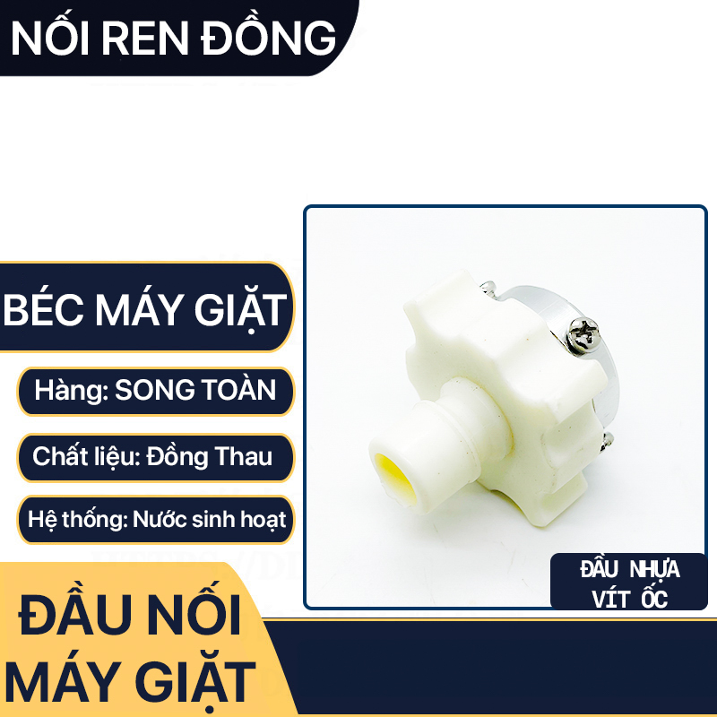 Đầu nối máy giặt, béc máy giặt đồng thau ren 21