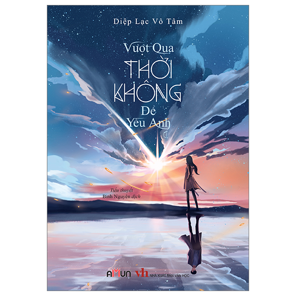 Fahasa - vượt qua thời không để yêu anh - tập 1