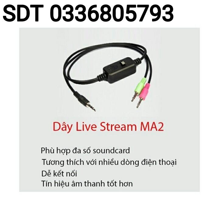 Dây livestream MA2