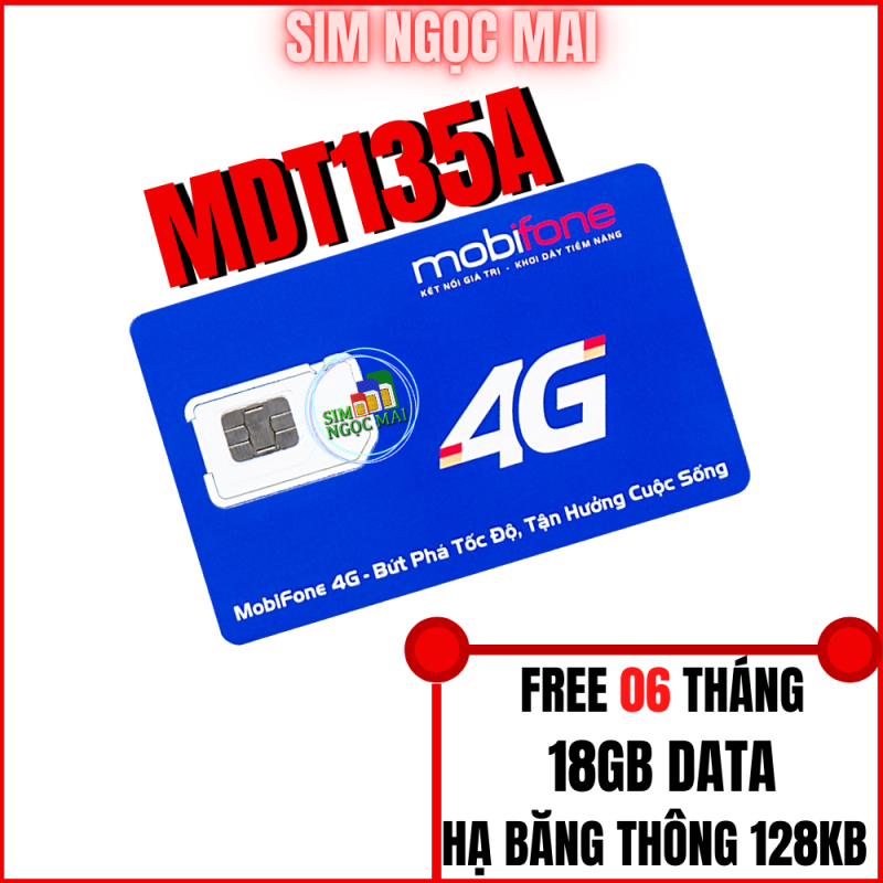 Sim 4G Mobi MDT135A Trọn Gói 06T ( 3gb/tháng) - Sim MDT135A - FREESHIP