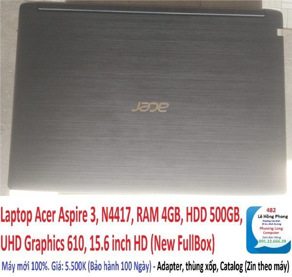 Bảng giá Laptop Acer Aspire 3, N4417, RAM 4GB, HDD 500GB, UHD Graphics 610, 15.6 inch HD (New FullBox) Phong Vũ