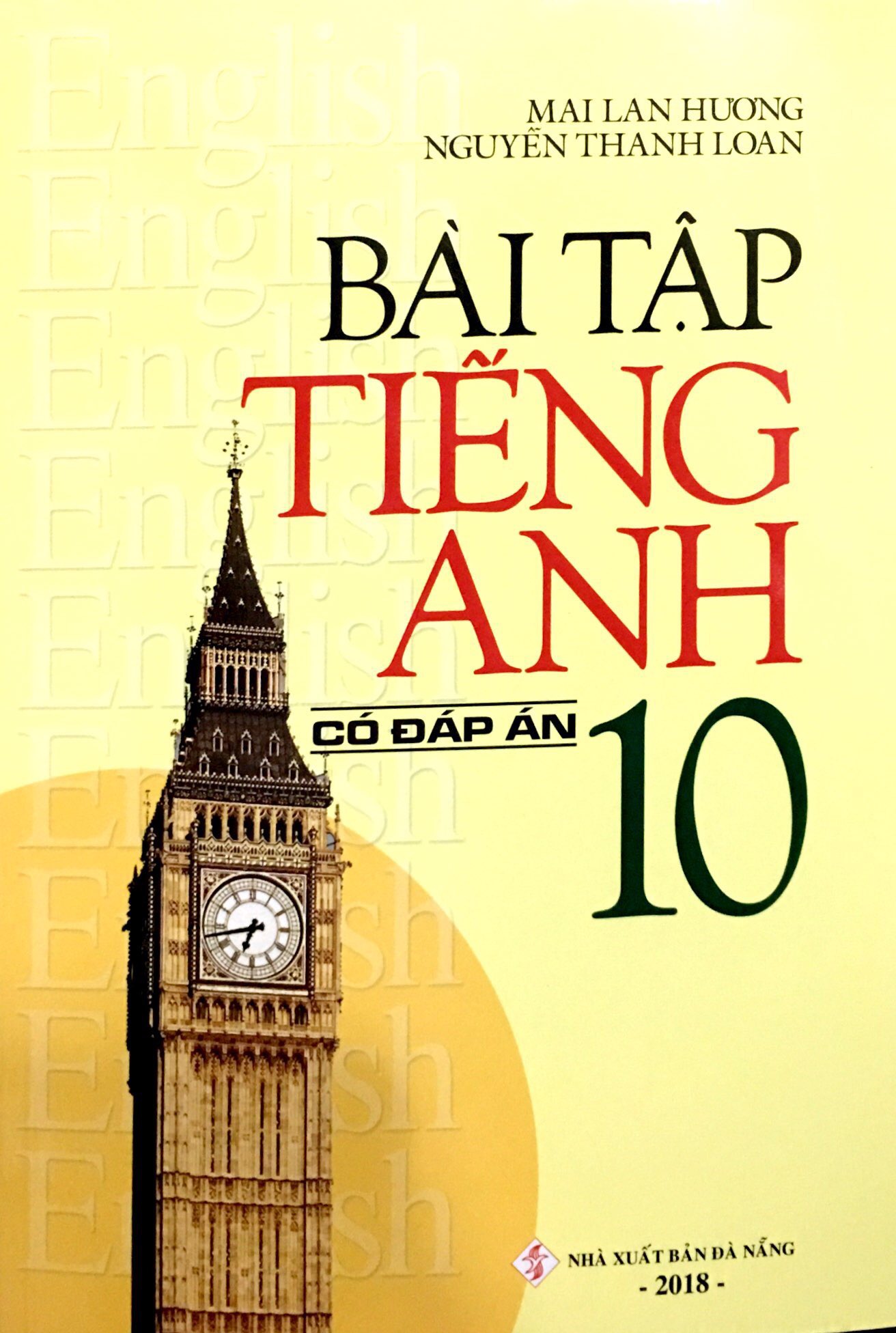 Fahasa - Bài Tập Tiếng Anh 10 (Có Đáp Án) - 2018