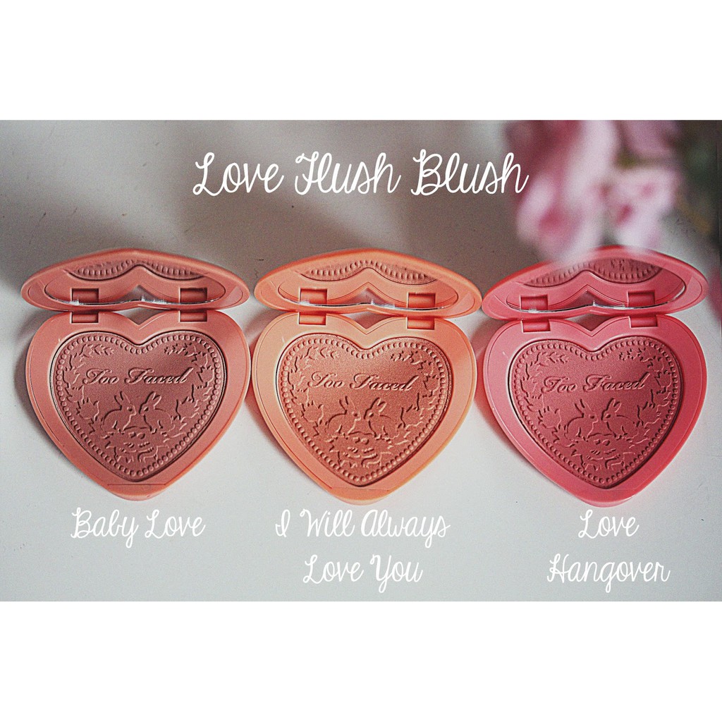 TOO FACED - Phấn má Love Flush Long Lasting 16 Hour Blush 6g