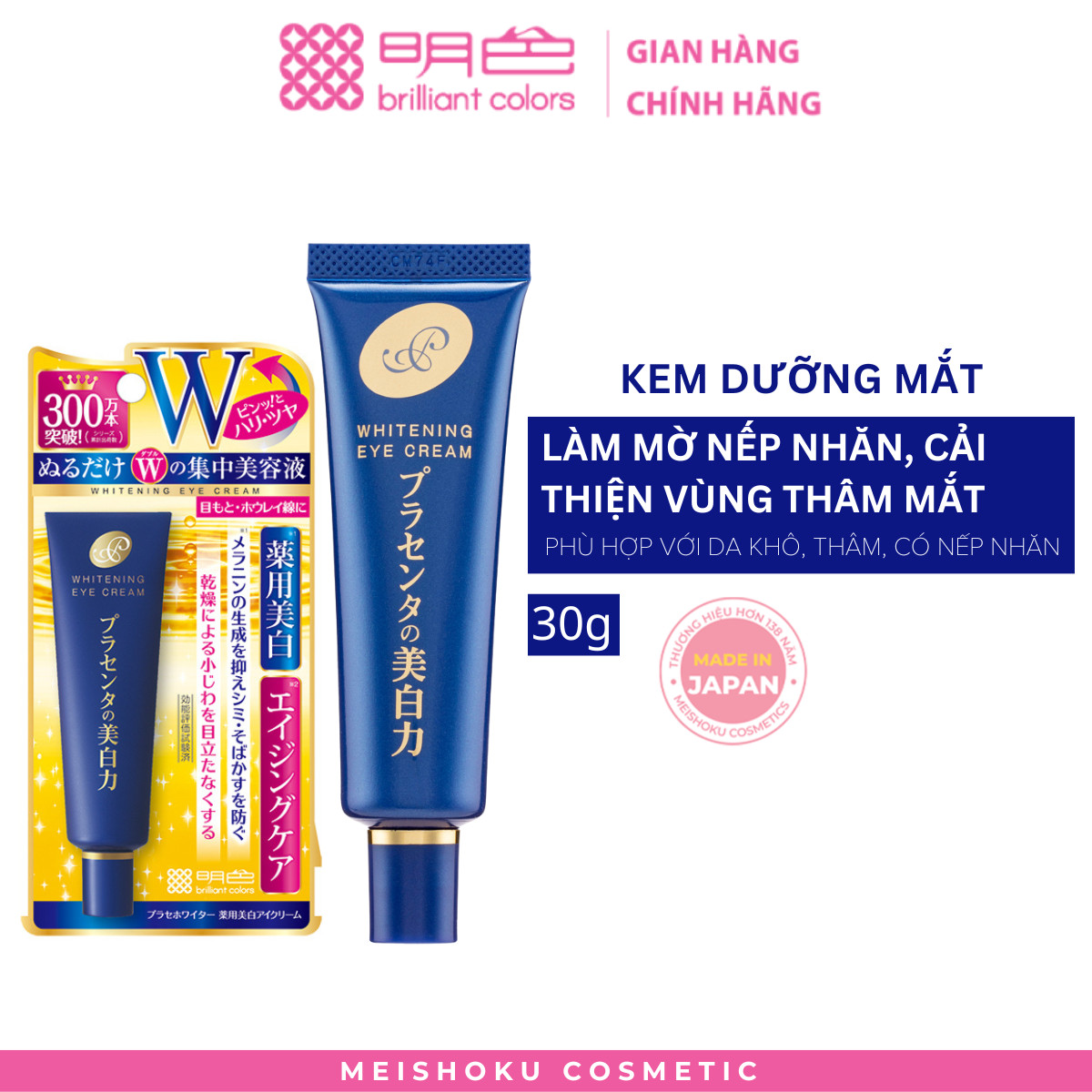 Kem Mắt Cải Thiện Thâm Mắt MEISHOKU Placewhiter 30g