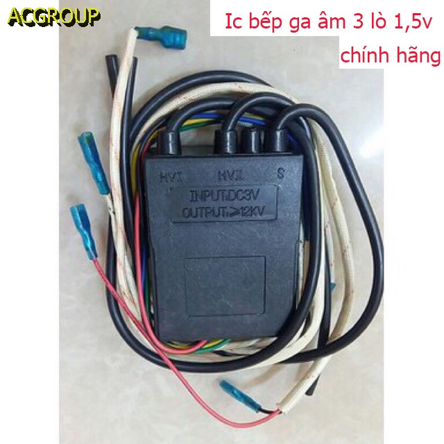 Ic bếp ga âm 3 lò 1,5v chính hãng