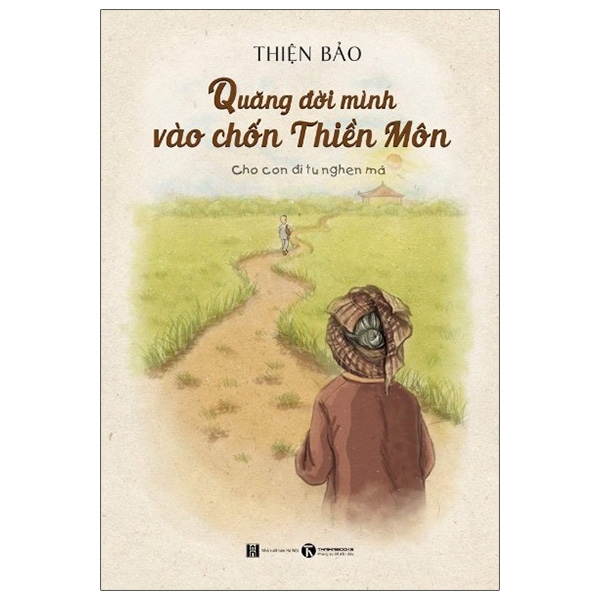 Fahasa - Quăng Đời Mình Vào Chốn Thiền Môn