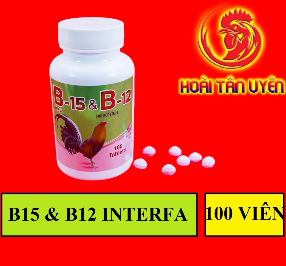 B15 - B12 dinh dưỡng dành cho gà đá 1 hộp 100 viên