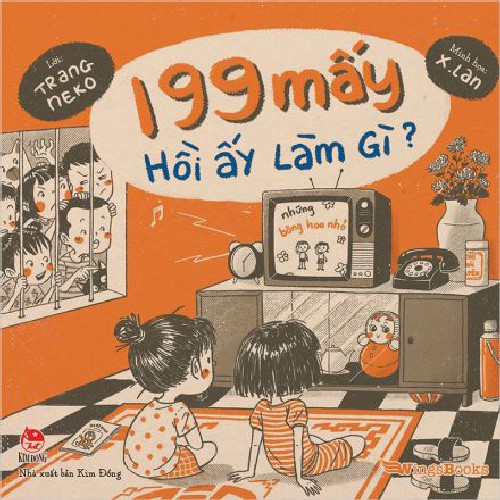 Sách - 199 Mấy - Hồi Ấy Làm Gì ? [Nxb Kim Đồng]