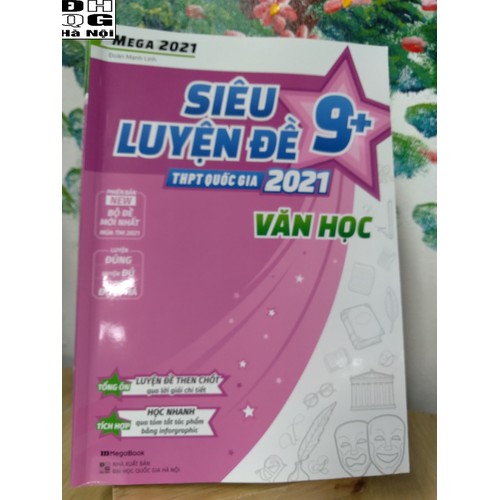 Siêu Luyện Đề 9+ THPT Quốc Gia 2021 Văn Học