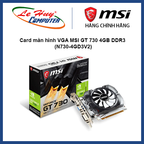 Card màn hình - vga msi gt 730 4gb ddr3