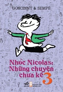 Fahasa - Nhóc Nicolas: Những Chuyện Chưa Kể - Tập 3 (Tái Bản 2019)