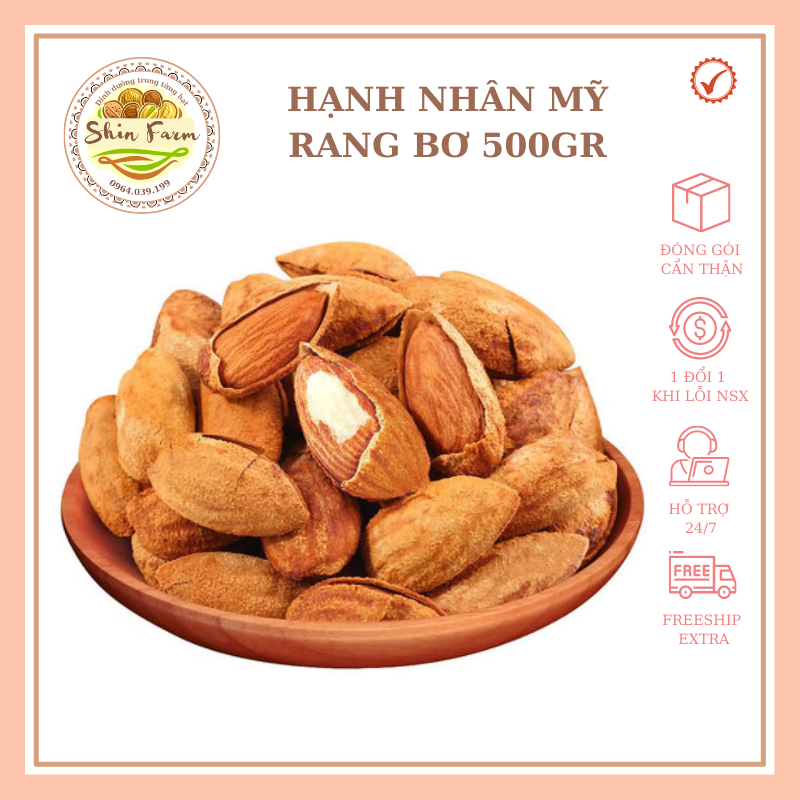 Hạt hạnh nhân mỹ rang bơ mật ong vỏ mỏng Shin Farm Hạt dinh dưỡng ăn kiêng 500gr