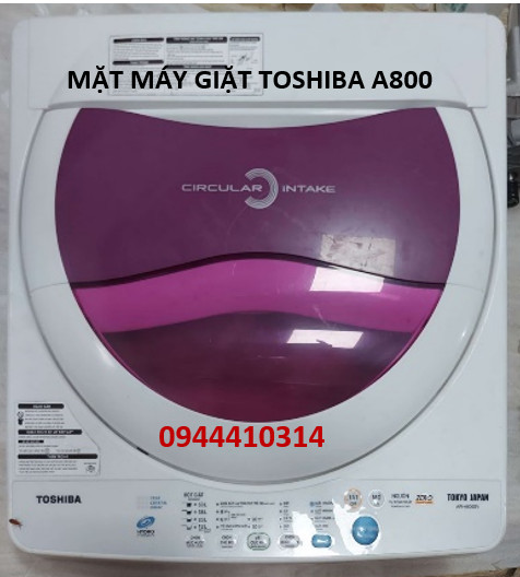 MẶT MÁY GIẶT TOSHIBA - SANYO
