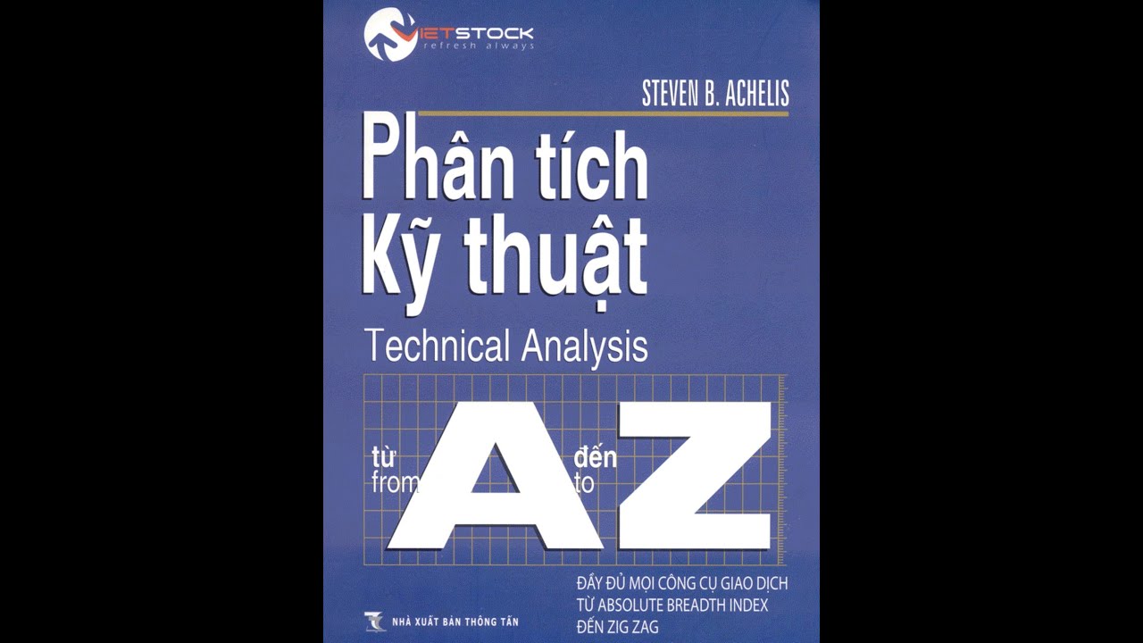 Sách Phân Tích Kỹ Thuật Từ A - Z