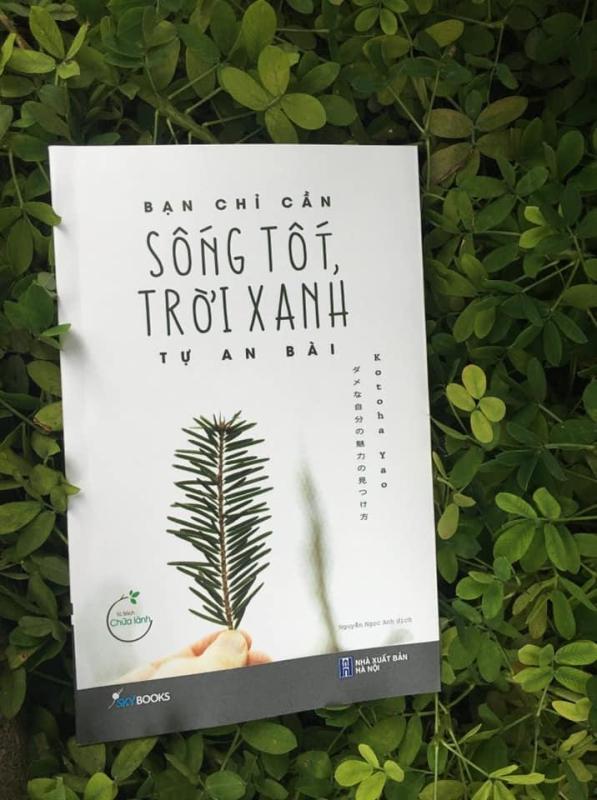Mua Sách Bạn Chỉ Cần Sống Tốt, Trời Xanh Tự An Bài