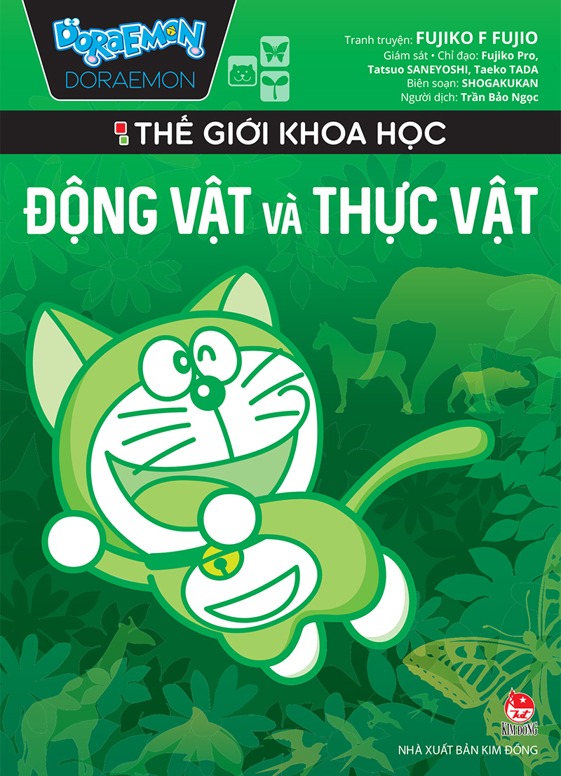 Kim Đồng - Doraemon thế giới khoa học - Động vật và thực vật