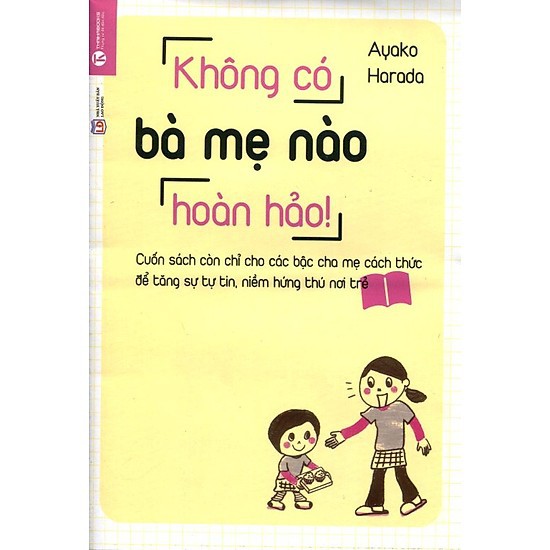 Không Có Bà Mẹ Nào Hoàn Hảo (Tái Bản)