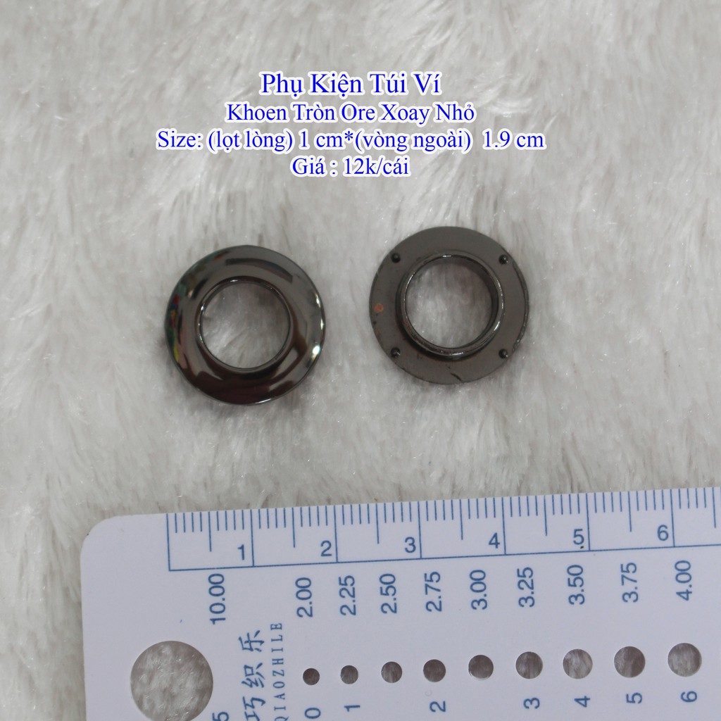 Ore xoay nhỏ lọt lòng 1cm làm túi xách