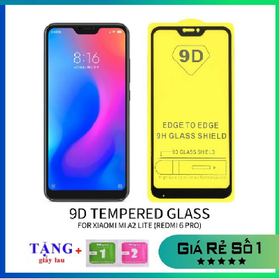 Xiaomi mi a2 lite/ redmi 6 pro|| cường lực full màn 9d xiaomi mi a2 lite/ redmi 6 pro