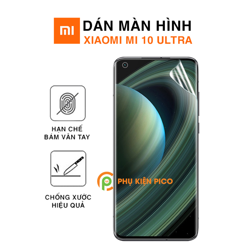 Dán màn hình Mi 10 Ultra PPF cao cấp dẻo trong suốt - Dán dẻo Xiaomi Mi 10 Ultra