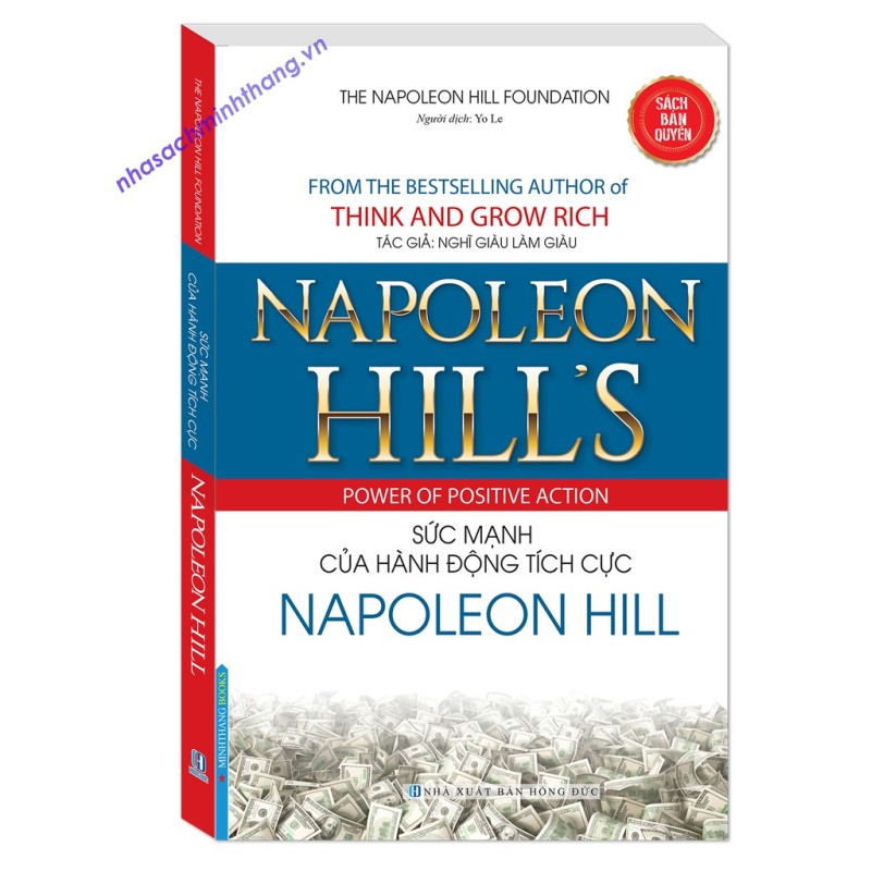 Sách - Napoleon HillS Power Of Positve Action - Sức Mạnh Của Hành Động Tích Cực Napoleon Hill (Bìa Mềm)