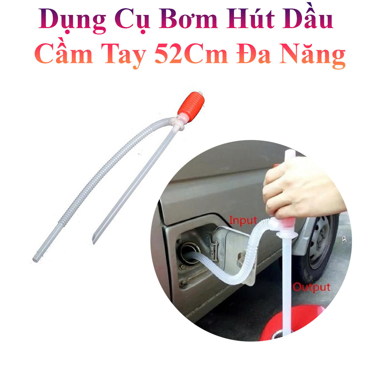 Dụng Cụ Bơm Hút Xăng Dầu Đa NĂng