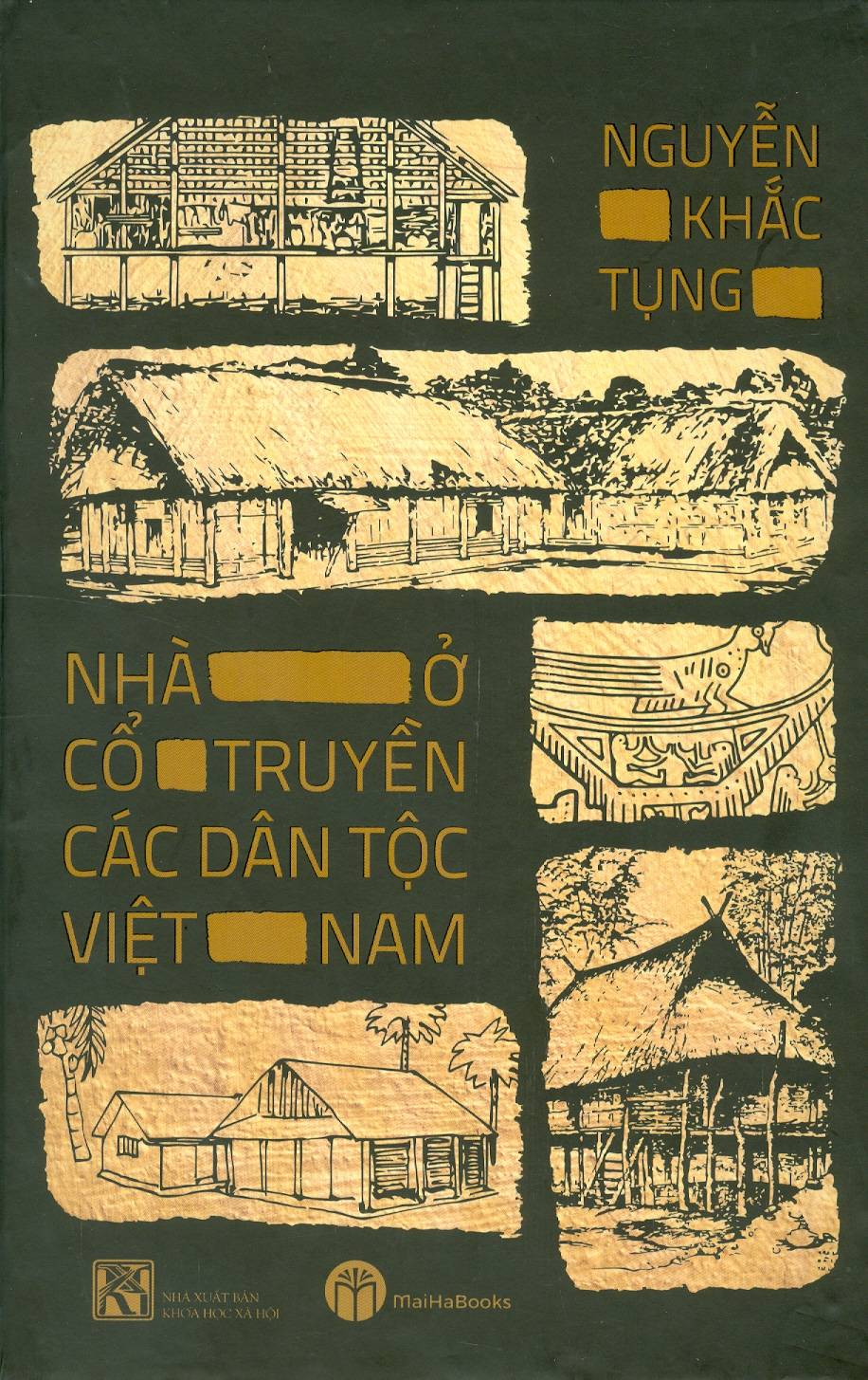 Nhà Ở Cổ Truyền Các Dân Tộc Việt Nam (Bìa Cứng)