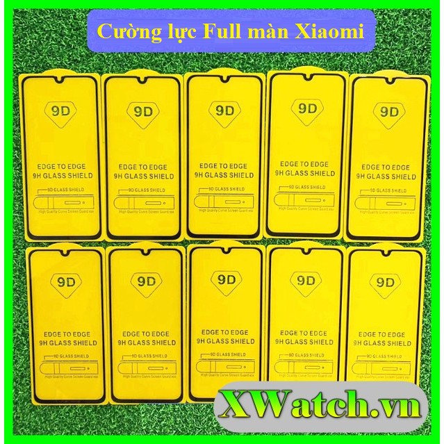 Cường lực full màn XIAOMI REMI 5 PLUS,NOTE 5,NOTE 5 PRO,NOTE 6 PRO,REDMI 7,NOTE 7...