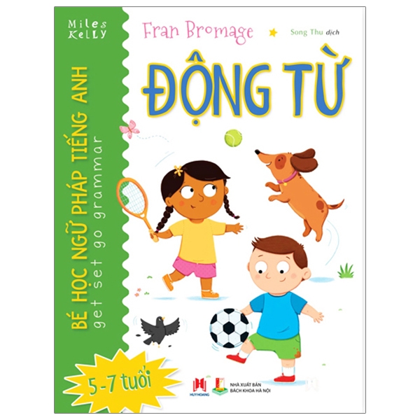 Fahasa - Bé Học Ngữ Pháp Tiếng Anh - Động Từ (5 - 7 Tuổi)