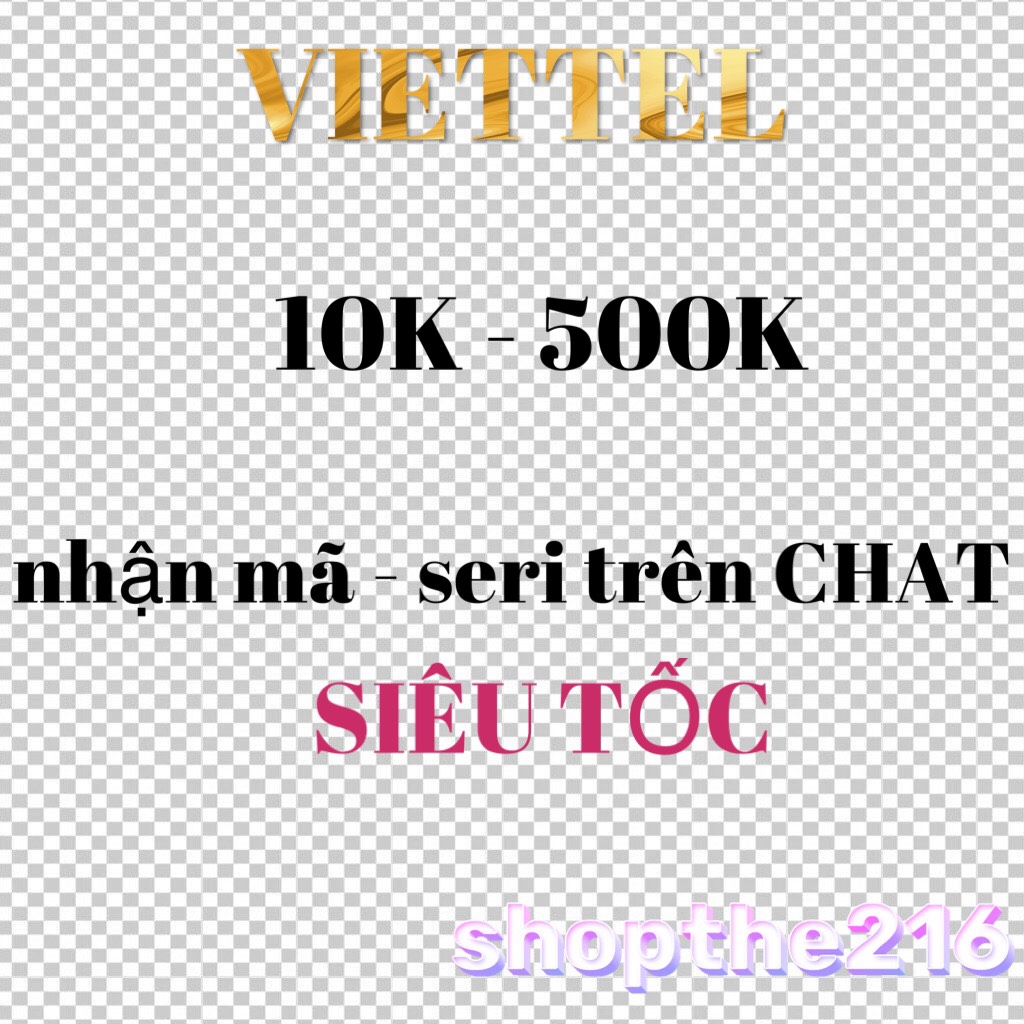 Mã thẻ Viettel 10K - thời gian xử lý dưới 5 phút