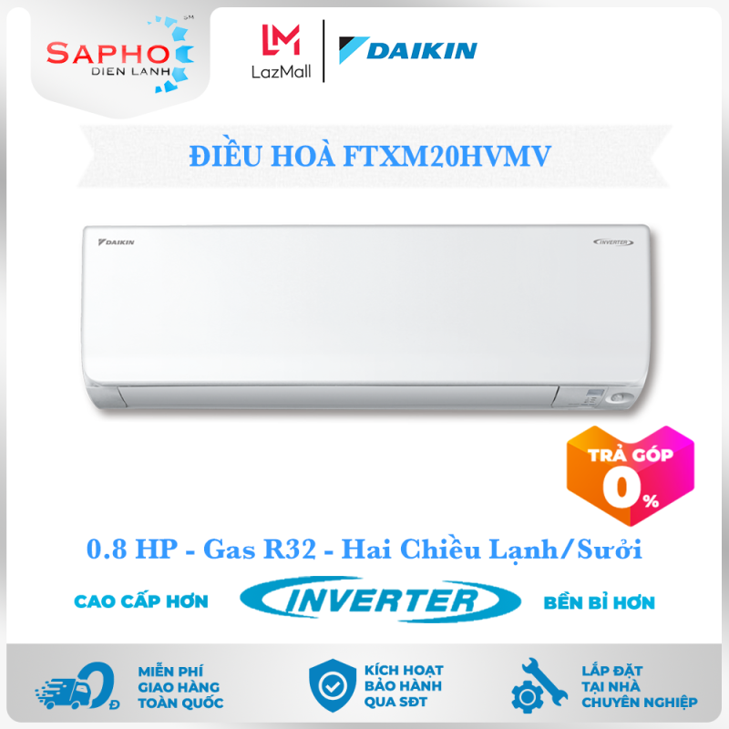 Bảng giá [Free Lắp HCM & HN] Điều Hoà FTXM20HVMV 0.8HP(7200btu) Inverter Gas R32 Treo Tường 2 Chiều Lạnh Suởi Loại Tiêu Chuẩn Máy Lạnh Daikin - Điện Máy Sapho