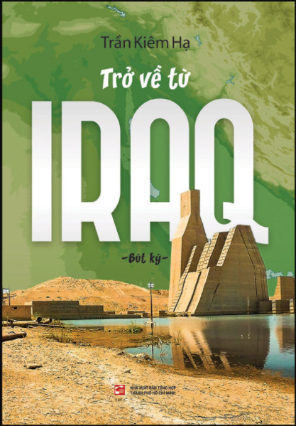 [HCM]Trở Về Từ Iraq - Bút Ký