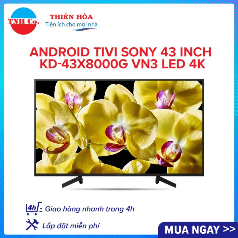 Bảng giá Android Tivi SONY 43 Inch KD-43X8000G VN3 LED 4K