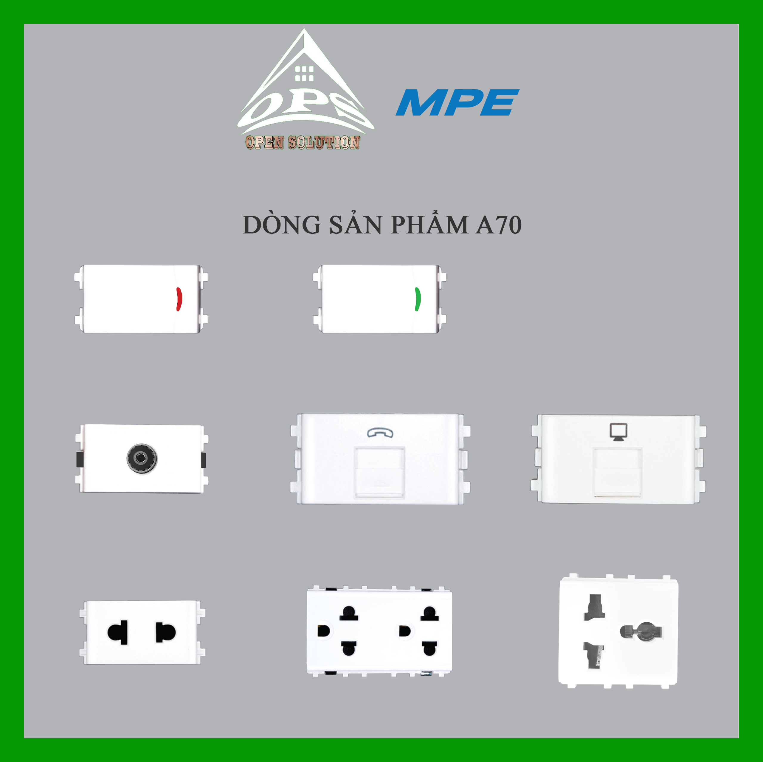 Công tắc, Ổ cắm MPE A70 Series
