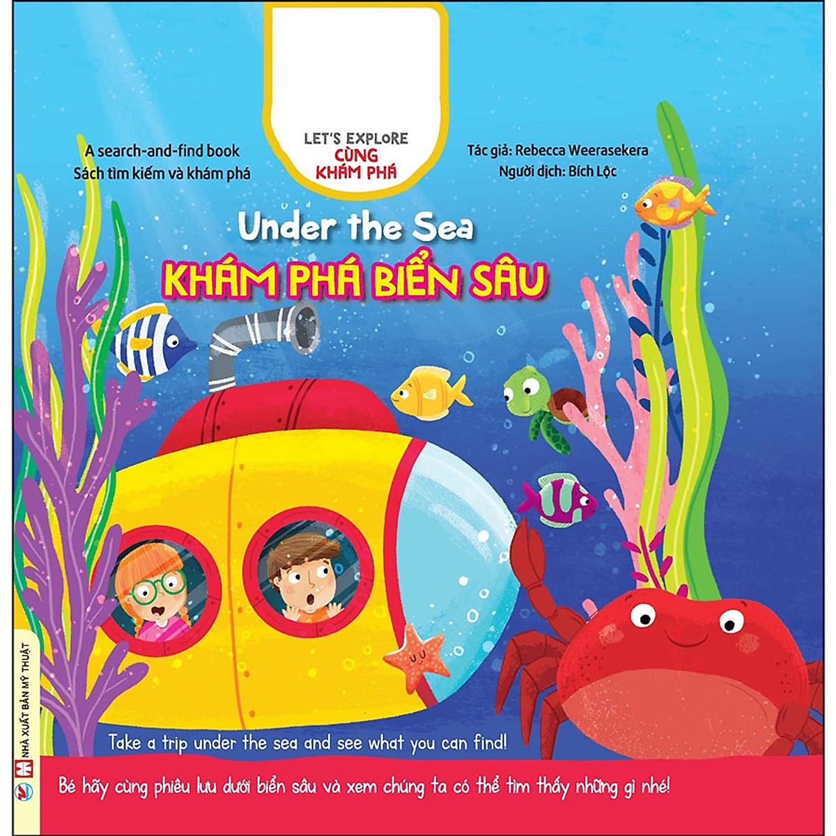 Cùng Khám Phá - Khám Phá Biển Sâu (Song Ngữ Anh Việt)