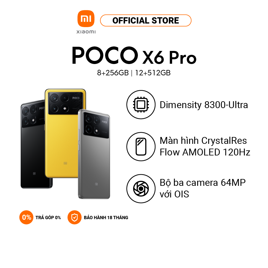 Điện thoại thông minh POCO X6 Pro 5G (8+256GB | 12+512GB) | Màn hình 120Hz AMOLED | MTK D8300 | 3 Cam 64MP | Pin 5000mAh Sạc nhanh 67W