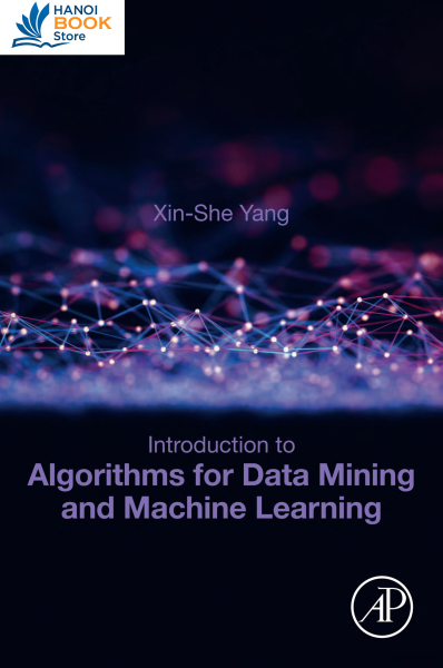 Introduction to Algorithms for Data Mining and Machine Learning - Hanoi bookstore