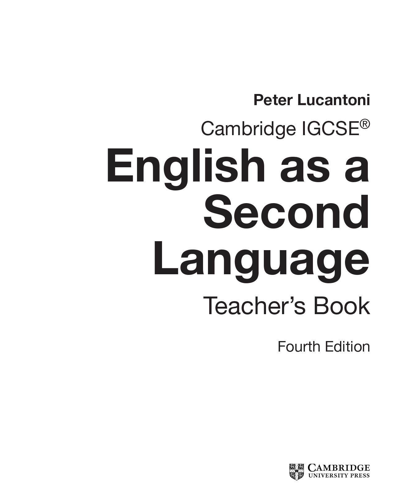 Cambridge IGCSE English as a Second Language Teacher’s Book