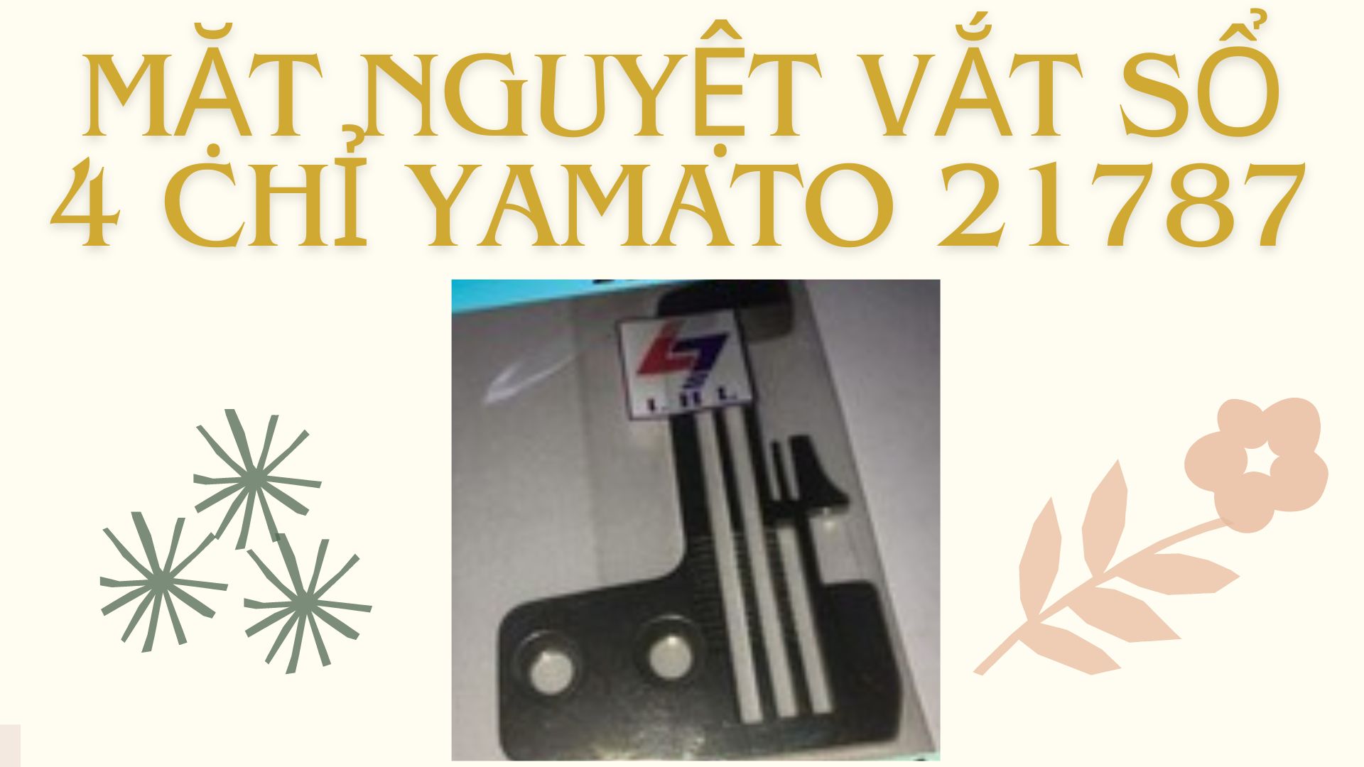 MẶT NGUYỆT VẮT SỔ 4 CHỈ YAMATO 21787