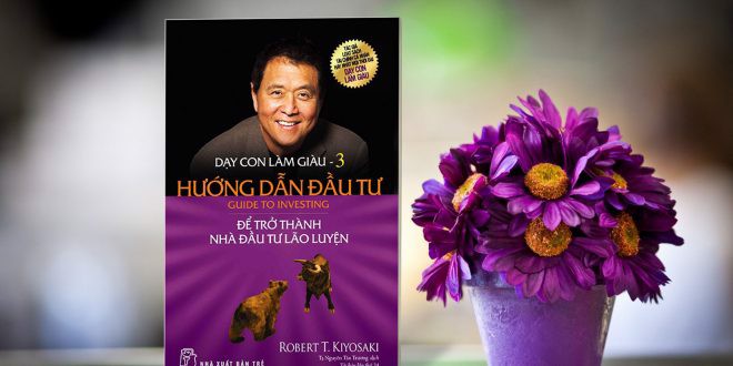 Sách NXB Trẻ - DẠY CON LÀM GIÀU 03 - HƯỚNG DẪN ĐẦU TƯ