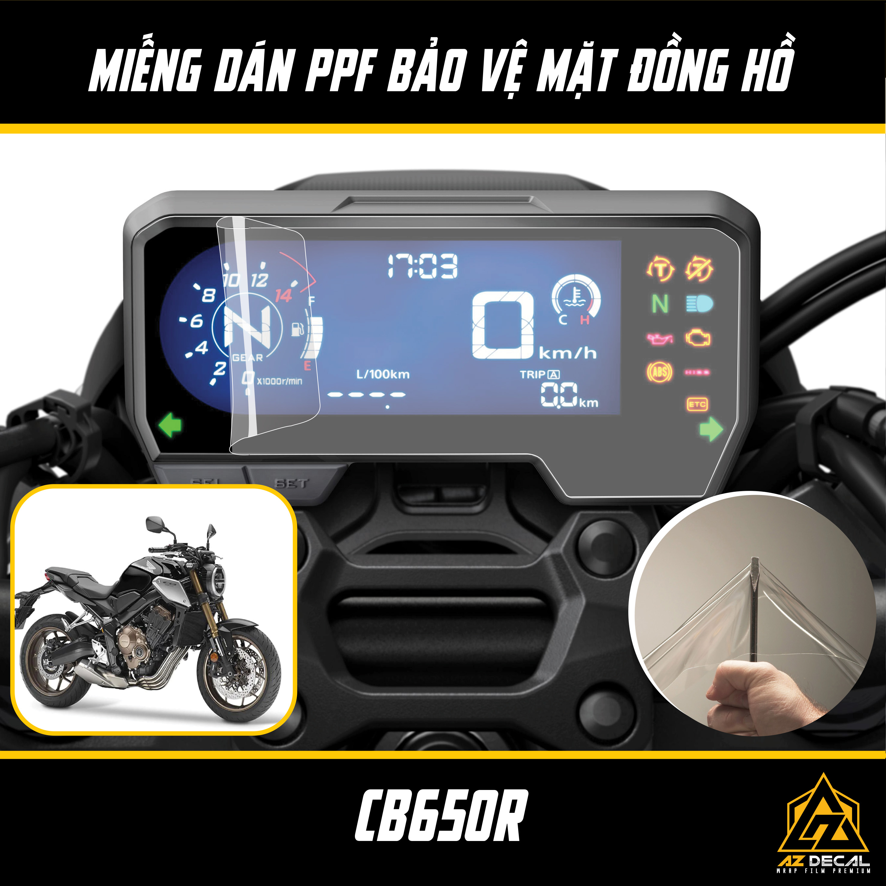 Miếng dán ppf mặt đồng hồ xe honda cb650r kèm dụng cụ dán - film decal trong suốt bảo vệ đồng hồ - azdecal