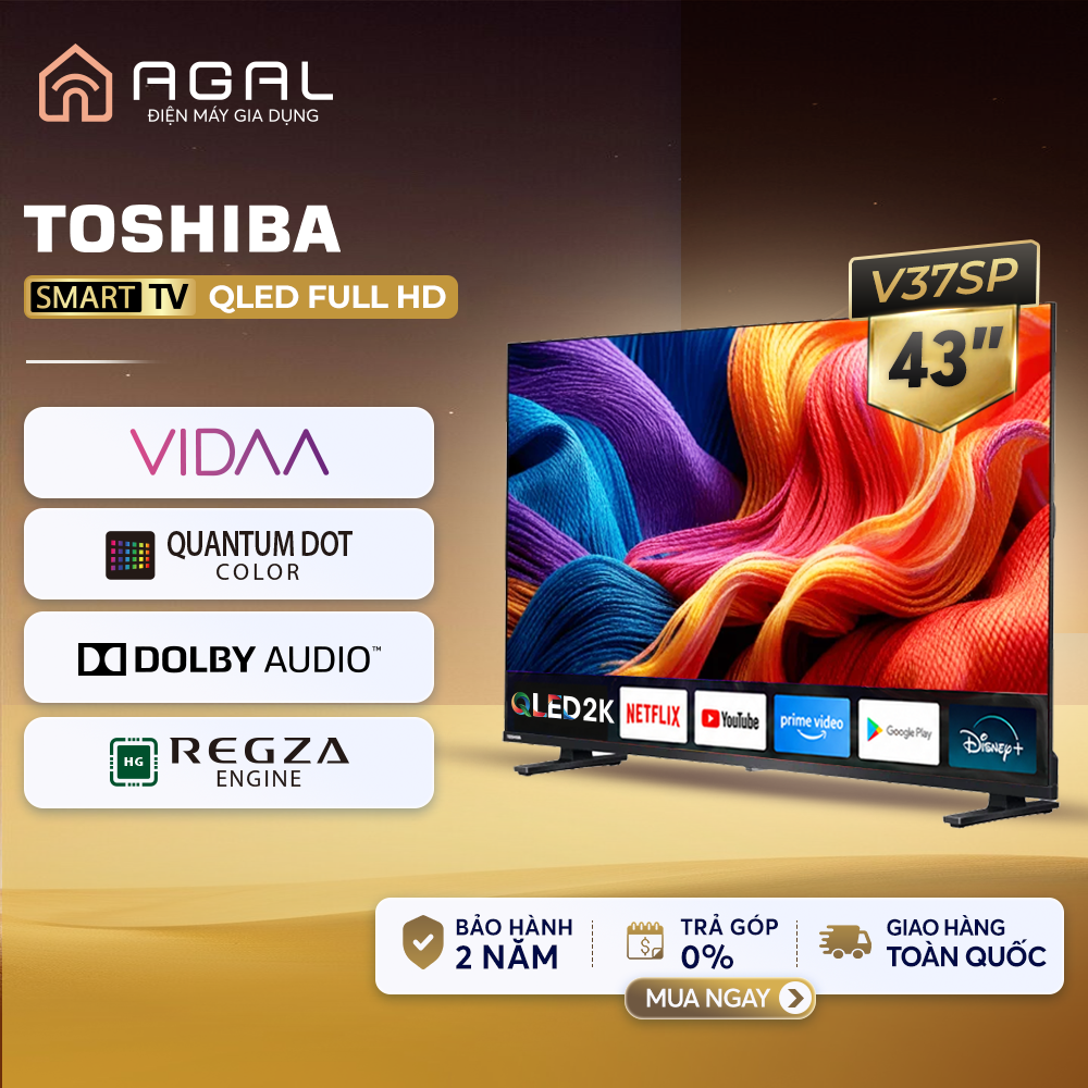 |Mới 2026| Smart Tivi QLED Toshiba 43 inch FHD 43V37SP, Remote Điều Khiển Giọng Nói, Giao Hàng Toàn Quốc, Bảo Hành 24 Tháng