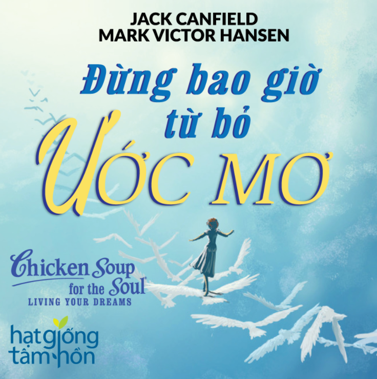 Đừng Bao Giờ Từ Bỏ Ước Mơ