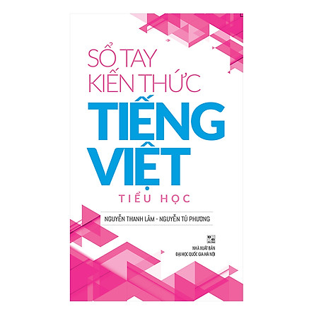 Sách Sổ tay kiến thức Toán + Tiếng Việt + Tiếng Anh dành cho học sinh Tiểu học