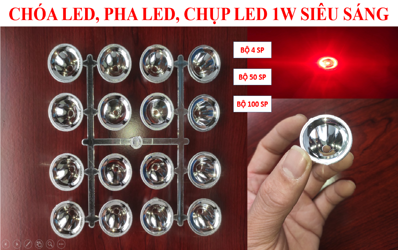 CHÓA LED, PHA LED, CHỤP LED 1W SIÊU SÁNG CAO CẤP + ( bộ 4/50/100 sản phẩm )