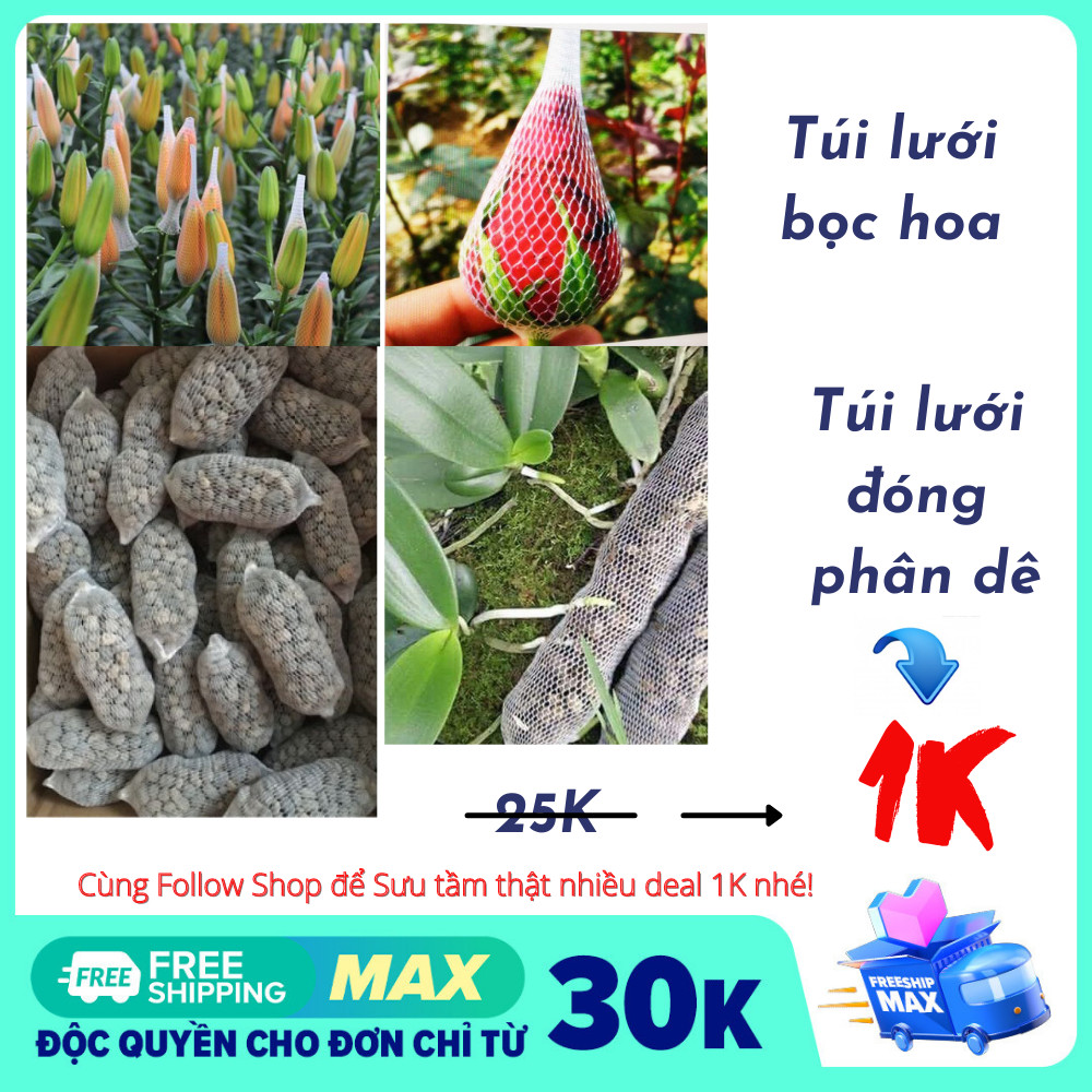 Combo 10 mét túi lưới bọc nụ hoa, phân tan chậm, phân dê