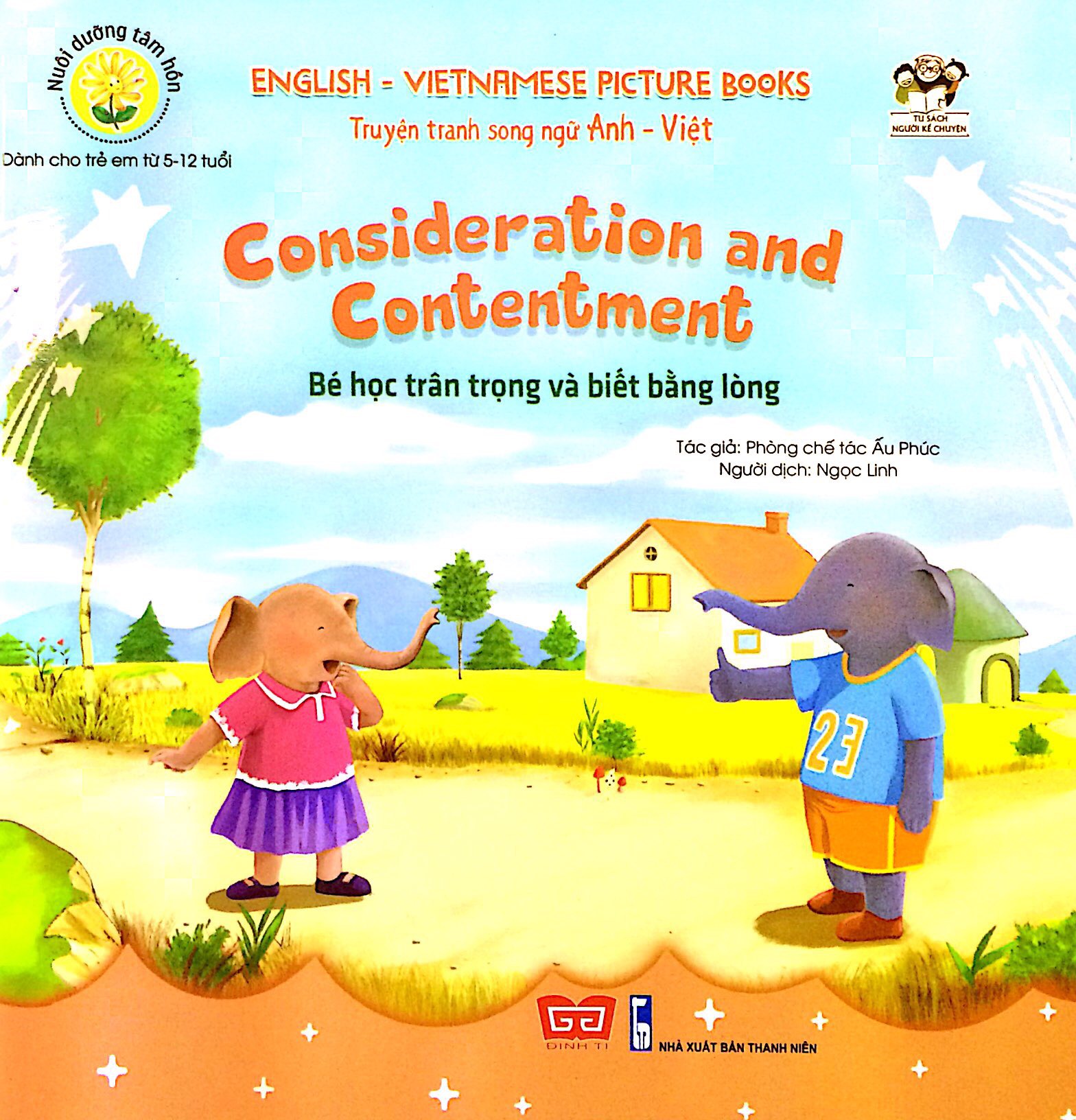 Fahasa - Nuôi Dưỡng Tâm Hồn - Truyện Tranh Song Ngữ Anh - Việt - Bé Học Trân Trọng Và Biết Bằng Lòng