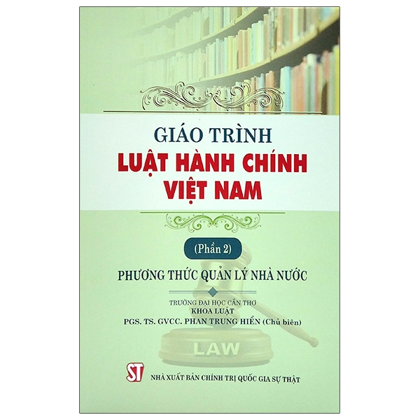 Fahasa - giáo trình luật hành chính việt nam - phần 2: phương thức quản lý nhà nước
